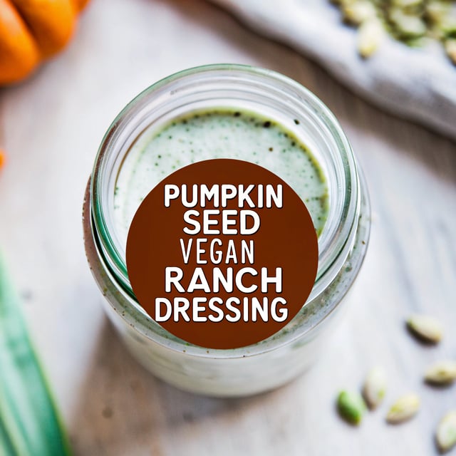 Pumpkin Seed Vegan Ranch Dressing