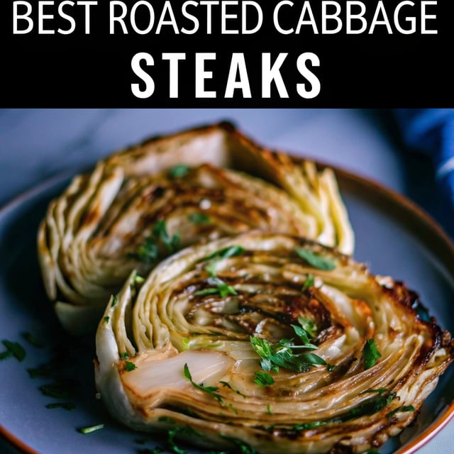 The BEST Roasted Cabbage Steaks!